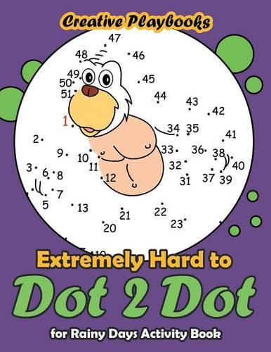 Extremely Hard to Dot 2 Dot for Rainy Days Activity Book: (English)