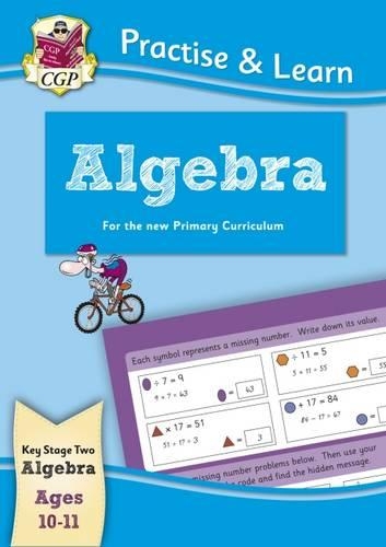 New Practise & Learn: Algebra for Ages 10-11