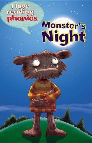 I Love Reading Phonics Level 4: Monster's Night