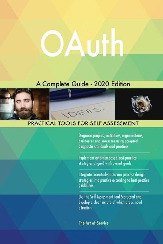 OAuth A Complete Guide - 2020 Edition