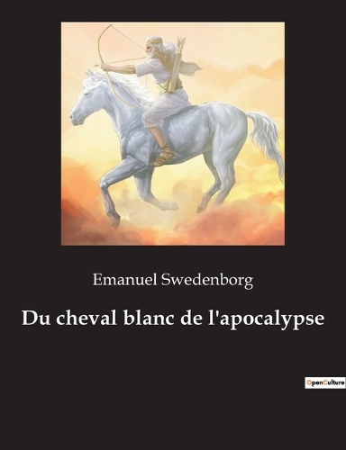 Du cheval blanc de l'apocalypse