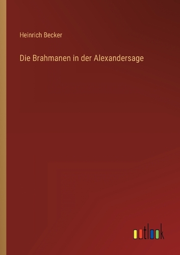 Die Brahmanen in der Alexandersage