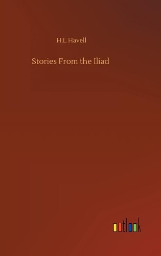 Stories From the Iliad