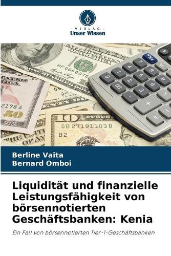 Liquidität und finanzielle Leistungsfähigkeit von börsennotierten Geschäftsbanken