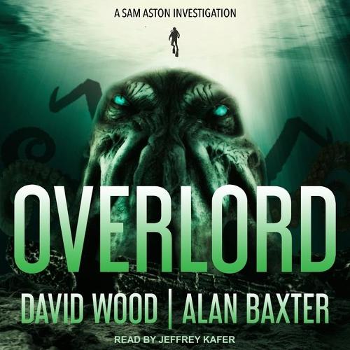 Overlord: (2 Sam Aston Investigations Series Lib/E)
