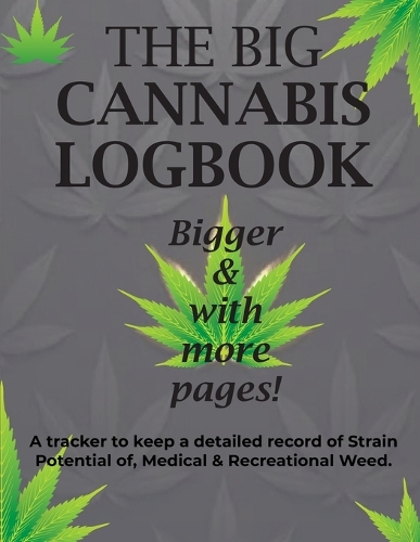 The Big Cannabis Logbook