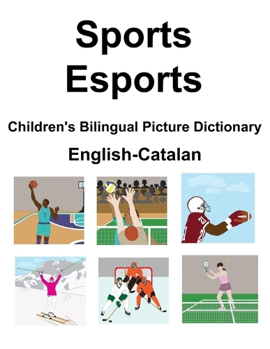 English-Catalan Sports / Esports Children's Bilingual Picture Dictionary