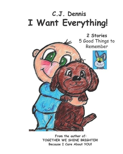 I Want Everything!: Cindy Lu Book - Made to SHINE Story Time - Values(1 Values)