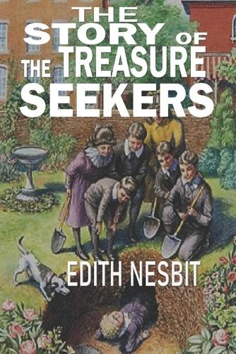 The Story of the Treasure Seekers 