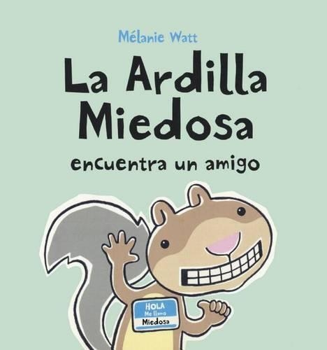 Sp-La Ardilla Miedosa Encuentr