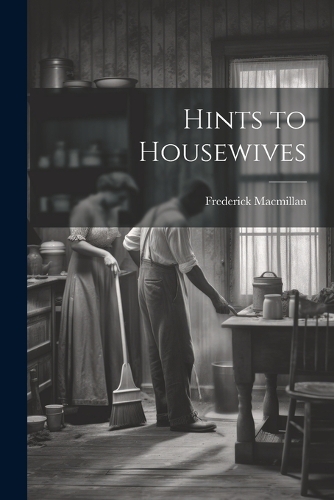 Hints to Housewives