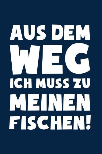Muss zu Fischen!: Notizbuch / Notizheft für Zierfische Zierfisch-Besitzer Zier-Fisch-e-Halter A5 (6x9in) dotted Punktraster
