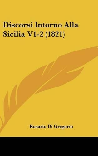 Discorsi Intorno Alla Sicilia V1-2 (1821)