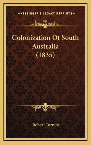 Colonization Of South Australia (1835)
