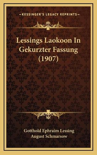 Lessings Laokoon In Gekurzter Fassung (1907)