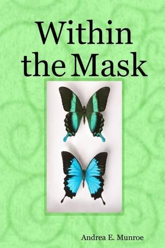 Within the Mask