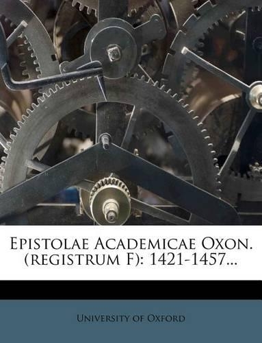 Epistolae Academicae Oxon. (Registrum F)