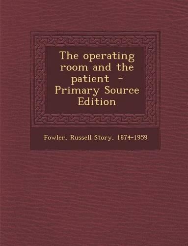 Operating Room and the Patient