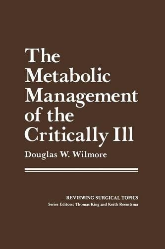 The Metabolic Management of the Critically Ill: (Reviewing surgical topics)