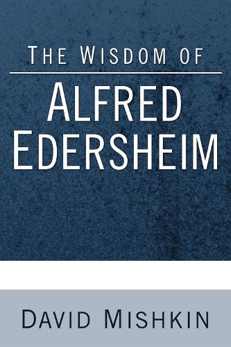 The Wisdom of Alfred Edersheim