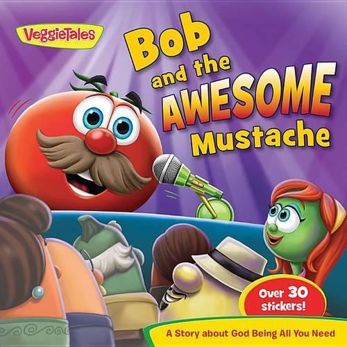 Bob & the Awesome Mustache-VeggieTales in the House: (VeggieTales)