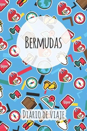 Diario de viaje Bermudas: Planificador de viajes I Planificador de viajes por carretera I Cuaderno de puntos I Cuaderno de viaje I Diario de bolsillo I Regalo para mochileros