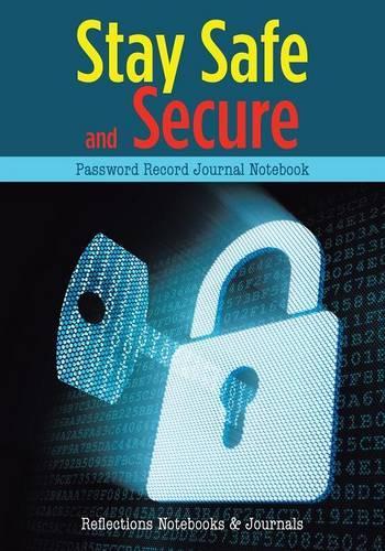 Stay Safe and Secure