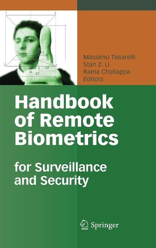 Handbook of Remote Biometrics: for Surveillance and Security(Advances in Computer Vision and Pattern Recognition)