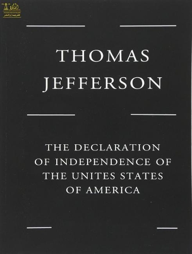 The Declaration of Independence of the United States of America