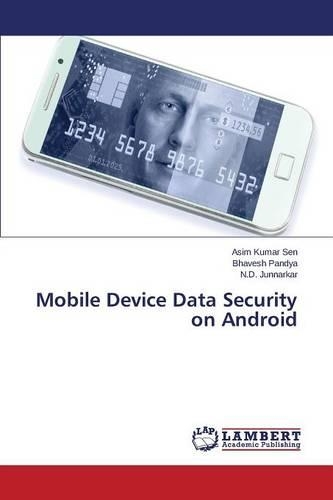 Mobile Device Data Security on Android