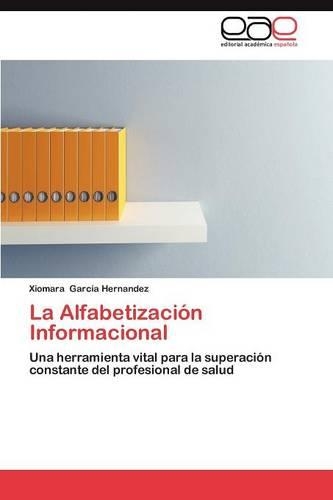 La Alfabetizacion Informacional