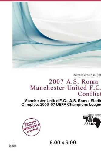 2007 A.S. Roma-Manchester United F.C. Conflict: (English)