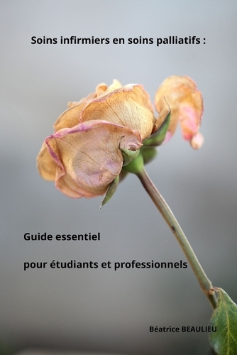 Soins infirmiers en soins palliatifs