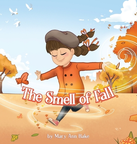 Smell of Fall: A blind girl experiences the season through her nose.