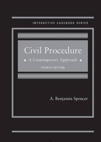 Civil Procedure: A Contemporary Approach(Interactive Casebook Series)