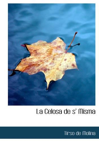 La Celosa de S' Misma