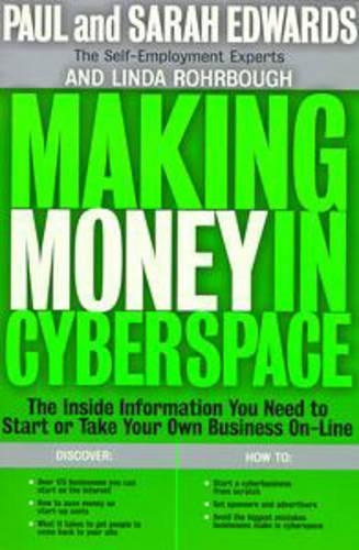 Making Money in Cyberspace: A Love Story