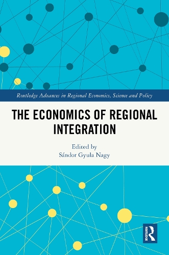 The Economics of Regional Integration