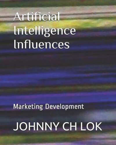 Artificial Intelligence Influences