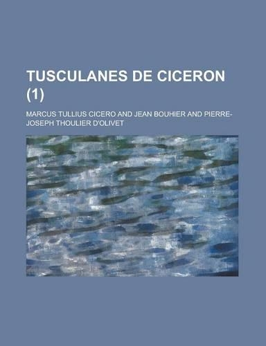 Tusculanes de Ciceron (1 )