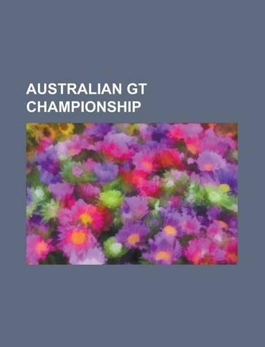 Australian GT Championship: 2009 Australian GT Championship Season, 2007 Australian GT Championship Season(English)