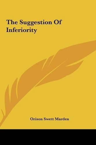 The Suggestion Of Inferiority