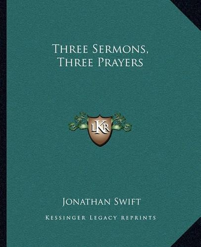 Three Sermons, Three Prayers