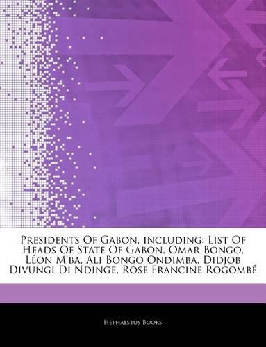 Articles on Presidents of Gabon, Including