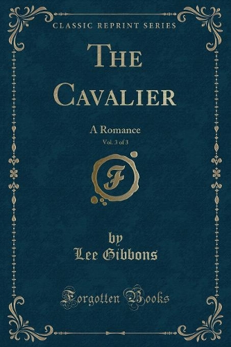 The Cavalier, Vol. 3 of 3