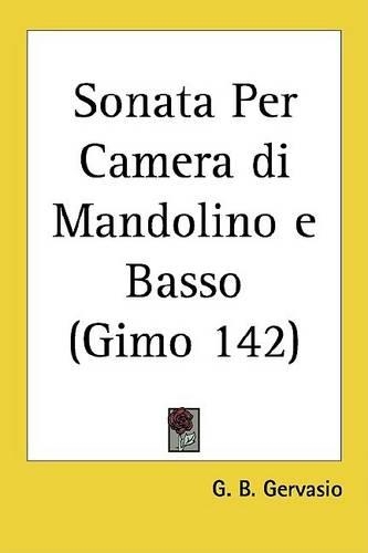 Sonata Per Camera Di Mandolino E Basso (Gimo 142)