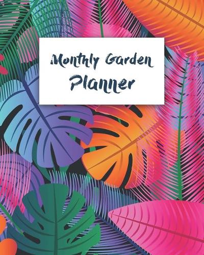 Monthly Garden Planner