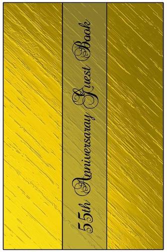 55th Anniversary Guest Book