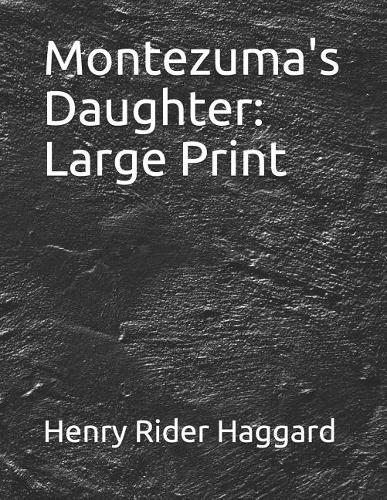 Montezuma's Daughter