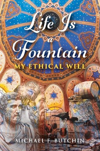 Life Is a Fountain